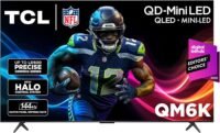 Tcl 75in qm6k qd mini led 4k uhd google smart tv best value